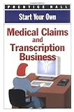 Image de Start Your Own Medical Claims and Transcription Business