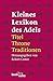 Kleines Lexikon des Adels: Titel, Throne, Traditionen by