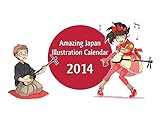 Amazing Japan Illustration Calendar 2014: Japan Kalender 2014 mit Illustrationen zur japanischen Pop-Kultur by 