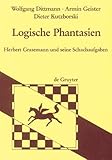 Image de Logische Phantasien: Herbert Grasemann und seine Schachaufgaben