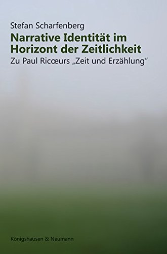 Download Narrative Identität im Horizont der Zeitlichkeit: Zu Paul Ricoeurs Zeit und Erzählung (Epistemata - Würzburger wissenschaftliche Schriften. Reihe Philosophie) Download Narrative Identität im Horizont der Zeitlichkeit: Zu Paul Ricoeurs Zeit und Erzählung (Epistemata - Würzburger wissenschaftliche Schriften. Reihe Philosophie)