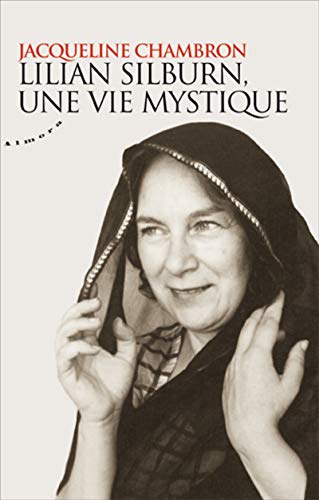 Télécharger Lilian Silburn, une vie mystique Livre eBook France