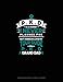 Produktbild PKD is a Journey I Never Planned For, But I Sure Do Love My Tour Guide, I'm a PKD Grand Dad: Graph Paper Notebook - 0.25 Inch (1/4") Squares