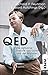 QED: Die seltsame Theorie des Lichts und der Materie by Richard P. Feynman, Siglinde Summerer