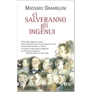 Ci salveranno gli ingenui