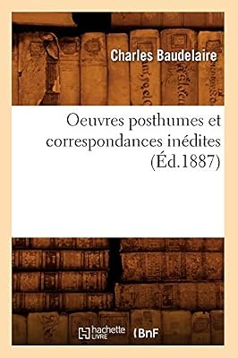 Oeuvres posthumes et correspondances inédites (Éd.1887)