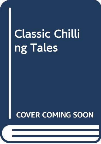 Classic Chilling Tales