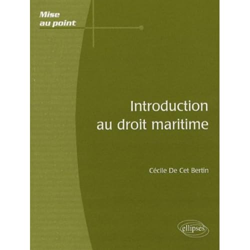 Introduction au droit maritime Introduction au droit maritime