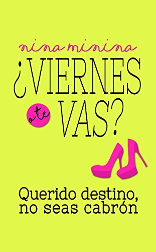 Download ¿Viernes o te vas?: Querido destino, no seas cabrón Download ¿Viernes o te vas?: Querido destino, no seas cabrón