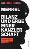Merkel: Bilanz und Erbe einer Kanzlerschaft by Stephan Hebel
