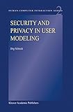 Image de Security and Privacy in User Modeling (Human–Computer Interaction Series)