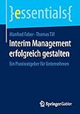 Image de Interim Management erfolgreich gestalten: Ein Praxisratgeber für Unternehmen (essentials)