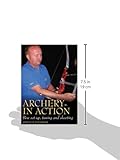 Image de Archery in Action: Bow Set-Up, Tuning and Shooting