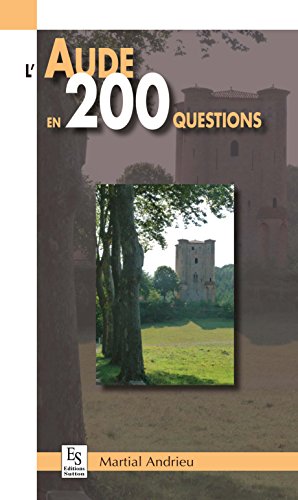 Download L'Aude en 200 questions Download L'Aude en 200 questions