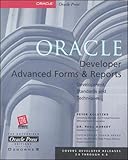 Oracle Developer. Advanced Forms and Reports (Oracle Press Series) by 