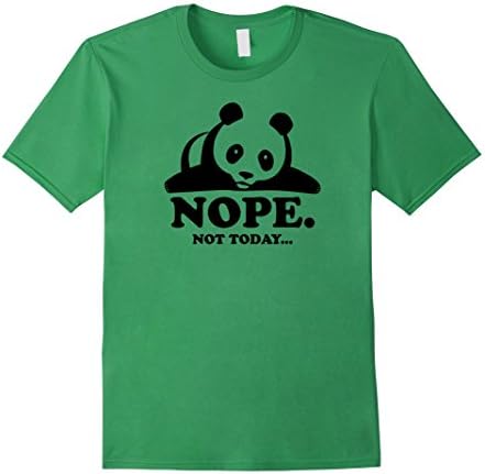 Men's Nope Not Today Tired Panda Not Today Shirt for Men and Women Large Grass