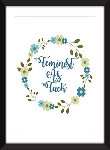 Feminist As F*ck - Unframed Print