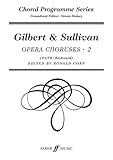 Partituras Gilbert and Sullivan Choruses 2: SATB Accompanied (Choral Programme Series)
