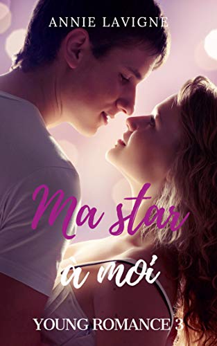 ⤂Télécharger⤃ Ma star à moi (Young Romance, tome 3) PDF Ebook En Ligne