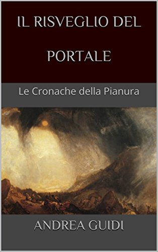 Download Il risveglio del Portale: Le Cronache della Pianura Download Il risveglio del Portale: Le Cronache della Pianura
