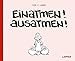 Einatmen! Ausatmen!: Entspannen in drei Minuten by 