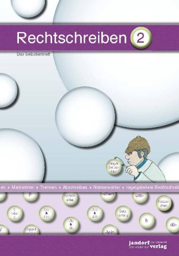 Download Rechtschreiben 2: Das Selbstlernheft Download Rechtschreiben 2: Das Selbstlernheft