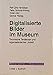 Digitalisierte Bilder im Museum: Technische Tendenzen und organisatorisches Umfeld (Berliner Schriften zur Museumskunde (14)) by Ralf-Dirk Hennings, Petra Schuck-Wersig