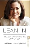 Lean In: Frauen und der Wille zum Erfolg