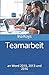 Teamarbeit: an Word 2010, 2013 und 2016 (kurz & knackig, Band 10) by 