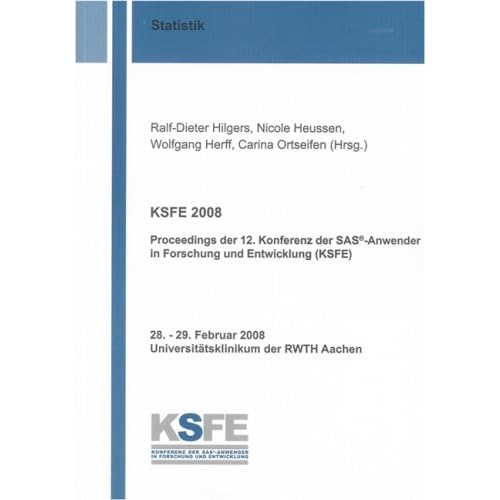 [PDF] Download KSFE 2008: Proceedings der 12. Konferenz der SAS®-Anwender in Forschung und Entwicklung (KSFE) Kostenlos