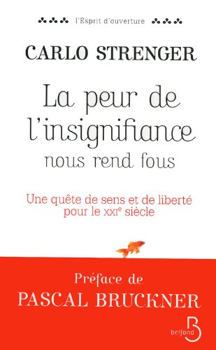 Download La Peur de l'insignifiance nous rend fous Download La Peur de l'insignifiance nous rend fous