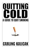 Image de Quitting Cold: A Guide to Quit Smoking