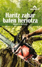 Haritz zahar baten heriotza (ganbara)