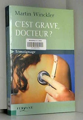 <a href="/node/26206">C'est grave, docteur ?</a>