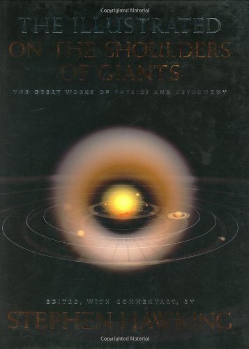 Télécharger On the Shoulders of Giants: The Great Works of Physics and Astronomy by Stephen Hawking (2004-09-22) PDF
