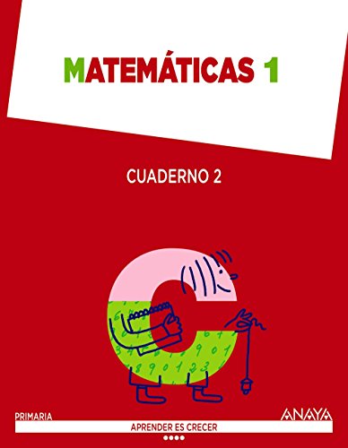 Matemáticas 1 Cuaderno 2 (Aprender es crecer)