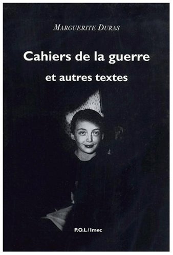 couverture de : Cahiers de la guerre et autres textes