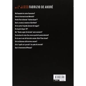 Il libro del mondo. Le storie dietro le canzoni di Fabrizio De André