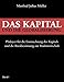 Das Kapital und die Globalisierung: Plädoyer für die Entmachtung des Kapitals und die Rückbesinnung zur Marktwirtschaft by Manfred Julius Müller