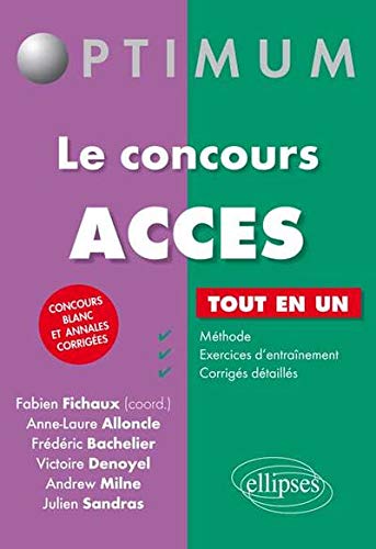 Télécharger Le Concours ACCES Tout en Un Concours Blanc et Annales Corrigées PDF