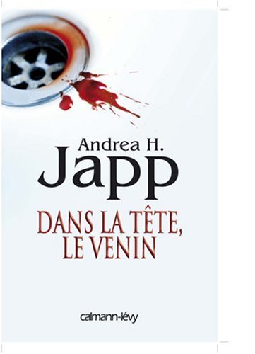 couverture de : Dans la t&ecirc;te, le venin
