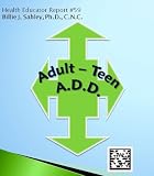 Image de Adult - Teen A.D.D. - Health Educator Report # 59 (English Edition)