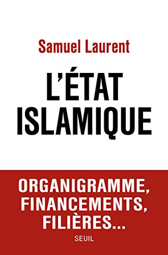 L'Etat islamique (DOCUMENTS (H.C)) L'Etat islamique (DOCUMENTS (H.C))