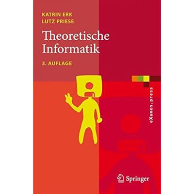 Theoretische Informatik: Eine umfassende Einführung Theoretische Informatik: Eine umfassende Einführung