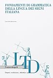Fondamenti di grammatica della lingua dei segni italiana