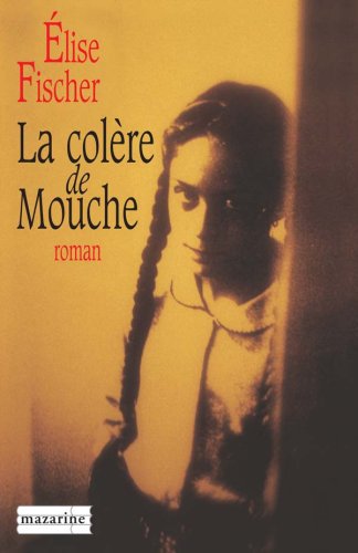 La Colère de Mouche