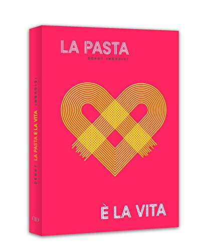 Télécharger La pasta è la vita Livre eBook France