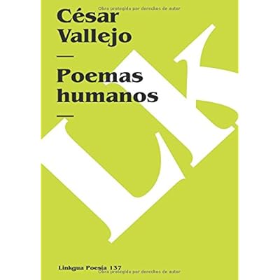 Poemas humanos (Poesia) (Spanish Edition) Poemas humanos (Poesia) (Spanish Edition)