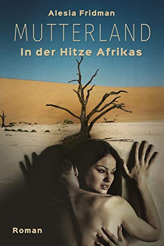 Cover zum Buch Mutterland: In der Hitze Afrikas