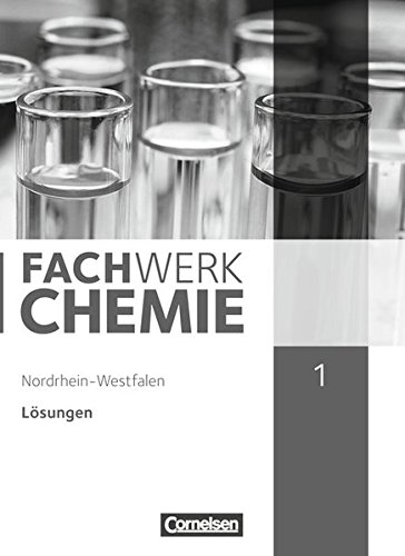 Fachwerk Chemie Nordrhein Westfalen Band 1 7 8 Schuljahr Losungen Pdf Online Hudsongavin